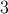 3