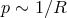 p ∼ 1βR
