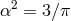 2 α = 3 βπ