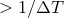 > 1βΔT