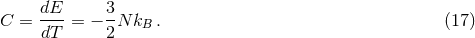 dE- 3- C = dT = − 2 N kB . (17 )