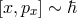 [x,px] ∼ ¯h