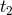 t2