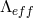 Λeff