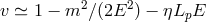 v ≃ 1 − m2 ∕(2E2 ) − ηLpE