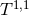 T 1,1