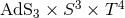 3 4 AdS3 × S × T