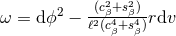 2 -(c2β+s2β)- ω = d ϕ − ℓ2(c4β+s4β)rdv