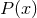 P(x )