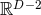 ℝD −2