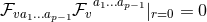 ℱva1...ap−1ℱva1...ap−1|r=0 = 0