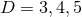 D = 3,4,5