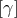 [γ ]
