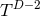 D −2 T