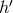 h′