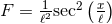 ( ) F = 1ℓ2sec2 xℓ
