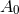 A 0