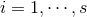 i = 1,⋅⋅⋅,s