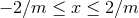 − 2∕m ≤ x ≤ 2∕m