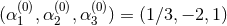 (0) (0) (0) (α 1 ,α2 ,α 3 ) = (1∕3,− 2,1)