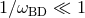 1βωBD βͺ 1