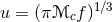 1β3 u = (πβ³cf )