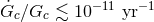 G˙ ∕G ≲ 10−11 yr−1 c c