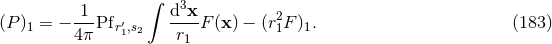 ∫ 1-- d3x- 2 (P )1 = − 4πPfr′1,s2 r1 F (x) − (r1F )1. (183 )