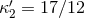 ′ κ 2 = 17∕12