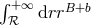 ∫+ ∞ drrB+b β