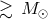≳ M ⊙