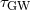 τGW