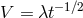 V = λt−1∕2