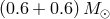 (0.6 + 0.6 )M ⊙