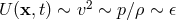 U (x,t) ∼ v2 ∼ p∕ρ ∼ 𝜖
