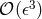 3 𝒪 (𝜖)