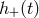 h+ (t)