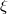 ξ
