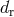 d r