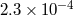 −4 2.3 × 10