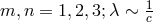 m, n = 1,2, 3;λ ∼ 1 c