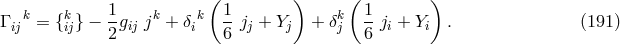 ( ) ( ) Γ k= {k} − 1-g jk + δ k 1-j + Y + δk 1-j + Y . (191 ) ij ij 2 ij i 6 j j j 6 i i