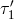 τ1′