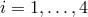 i = 1, ...,4