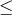 ≤