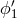 ϕ′1