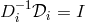 −1 Di 𝒟i = I