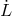 Λ L