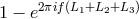 1 − e2πif(L1+L2+L3)