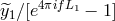 ^y ∕[e4πifL1 − 1] 1